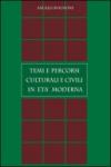 Temi e percorsi culturali e civili in età moderna