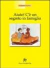 Aiuto! C'è un segreto in famiglia