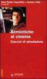 Semiotiche al cinema. Esercizi di simulazione