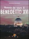 Memorie dal futuro del papa Benedetto XVI
