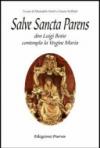Salve sancta parens. Don Luigi Bosio contempla la Vergine Maria