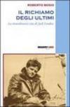 Il richiamo degli ultimi. La straordinaria vita di Jack London