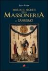 «Misteri e segreti della massoneria a San Remo». Storia e personaggi