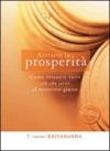 Attrarre la prosperità (Ricerca interiore)