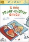 Il mio super-miglior amico