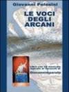 Le voci degli arcani. Libro ispirato ai tarocchi. Con CD Audio