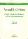 Personalità e scrittura. L'analisi grafopsicologica finalizzata anche all'orientamento scolastico