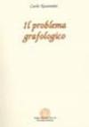 Il problema grafologico