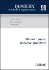 Minimi e nuove iniziative produttive