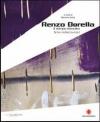 Renzo Borella. Il tempo ritrovato. Catalogo della mostra (Massa Marittima, 12 dicembre 2007-13 genaio 2008). Ediz. italiana e inglese