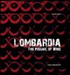 Lombardia. The mosaic of wine