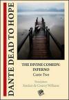 The divine comedy. Inferno. Canto two. Dante dead to hope