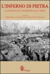 L'inferno di pietra. Austriaci ed ungheresi sul Carso
