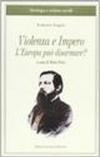 Violenza e impero. L'Europa può disarmare?