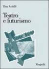 Teatro e futurismo