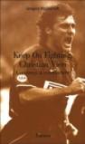 Keep On Fighting, Christian Vieri-Continua a combattere