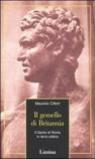 Il gemello di Britannia. Il Genio di Roma in terra celtica