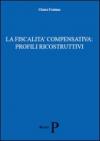 La fiscalità compensativa. Profili ricostruttivi