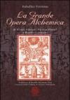 La grande opera alchemica di Ireneo Filatete, Nicolas Flamel e Basilio Valentino