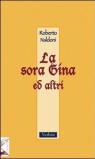 La Sora Gina ed altri