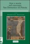 Arte e storia nel convento San Domenico di Pistoia