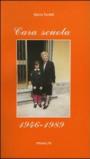 Cara scuola 1946-1989