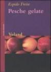 Pesche gelate