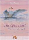 The open secret. Tutto ciò che è