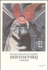 Dostoevskij. L'amore felice
