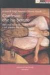 Confesso che ho bevuto. Racconti sul vino e sul piacere del bere