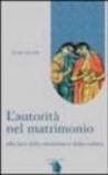 L' autorità nel matrimonio alla luce della creazione e della caduta