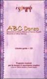 ABC danza. Con CD Audio