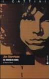 Jim Morrison. An American rebel