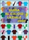 Guida al calcio laziale 2006