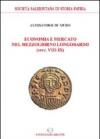Economia e mercato nel Mezzogiorno longobardo (secc. VIII-IX)