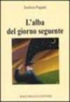 L'alba del giorno seguente