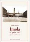 Imola 14 aprile 1945. Riflessioni sulla Resistenza
