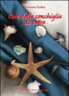 L'eco delle conchiglie di vetro