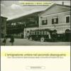 L'emigrazione umbra nel secondo dopoguerra. Foto, documenti e testimonianze della comunità di Fossato di Vico