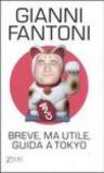 Breve, ma utile, guida a Tokio