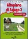 Altopiano di Asiago in mountain bike 2