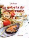 La golosità del commissario. Cibo e trame in Camilleri