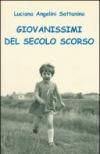 Giovanissimi del secolo scorso