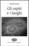 Gli ospiti e i luoghi