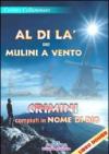 Al di là dei mulini a vento. Crimini compiuti in nome di Dio