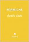 Formiche. Ediz. illustrata