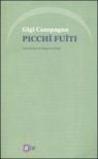 Picchì fuìti