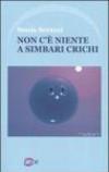 Non c'è niente a Simbari Crichi