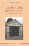 Le Ferriere di Mongiana. Un'occasione mancata