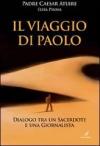 Il viaggio di Paolo. Dialogo tra un sacerdote e una giornalista